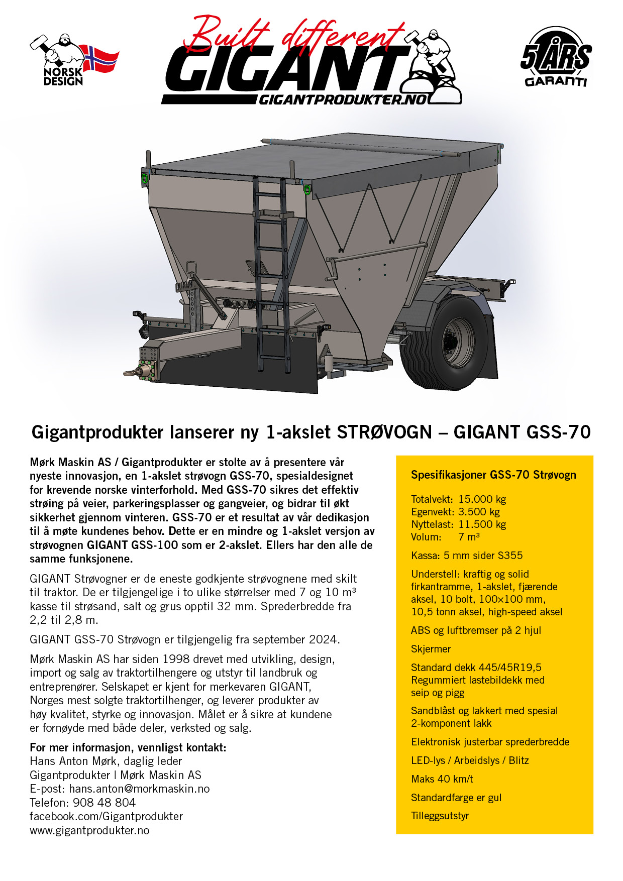 Gigantprodukter lanserer ny 1-akslet strøvogn – GIGANT GSS-70 Mørk Maskin AS / Gigantprodukter er stolte av å presentere vår nyeste innovasjon, en 1-akslet strøvogn GSS-70, spesialdesignet for krevende norske vinterforhold. Med GSS-70 sikres det effektiv strøing på veier, parkeringsplasser og gangveier, og bidrar til økt sikkerhet gjennom vinteren. GSS-70 er et resultat av vår dedikasjon til å møte kundenes behov. Dette er en mindre og 1-akslet versjon av strøvognen GIGANT GSS-100 som er 2-akslet. Ellers har den alle de samme funksjonene. Gigant Strøvogner er de eneste godkjente strøvognene med skilt til traktor. De er tilgjengelige i to ulike størrelser med 7 og 10 m³ kasse til strøsand, salt og grus opptil 32 mm. Spreder­bredde fra 2,2 til 2,8 m. Gigant GSS-70 Strøvogn er tilgjengelig fra september 2024.